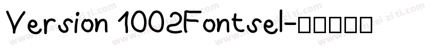 Version 1002Fontsel字体转换